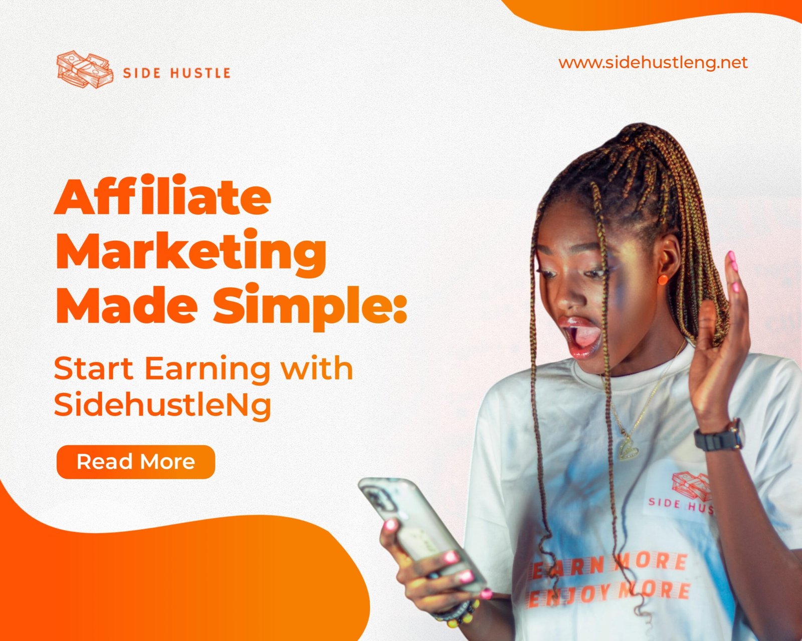 Affiliate Marketing Made Easy WithSideHustleNG